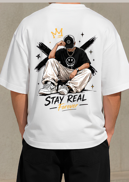 Stay Real Forever Oversized White Graphic T-Shirt for Men